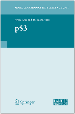 P53 - Ayed, Ayeda (Editor), and Hupp, Theodore (Editor)