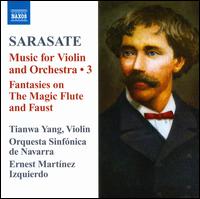 Pablo Sarasate: Music for Violin & Orchestra, Vol. 3 - Tianwa Yang (violin); Orquesta Sinfnica de Navarra; Ernest Martnez Izquierdo (conductor)