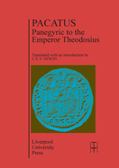Pacatus: Panegyric to the Emperor Theodosius