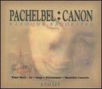 Pachelbel Canon: Baroque Favorites - Bela Banfalvi (violin); Burkhard Glaetzner (oboe); Christian Altenburger (violin); Christine Schornsheim (harpsichord);...