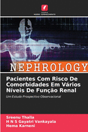 Pacientes Com Risco De Comorbidades Em Vrios N?veis De Fun??o Renal