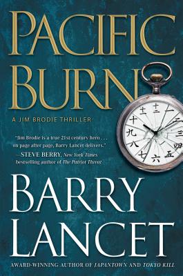 Pacific Burn, 3: A Thriller - Lancet, Barry