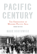 Pacific Century: The Emergence of Modern Pacific Asia