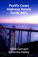 Pacific Coast Highway Hotels Guide 2021