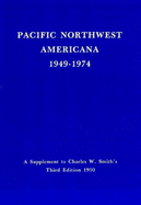 Pacific Northwest Americana Supplement, 1949-1974