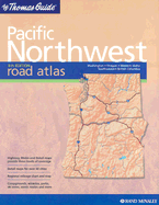 Pacific Northwest Road Atlas - Thomas Brothers Maps