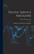 Pacific Service Magazine; v.15 (June 1923-May 1924)