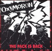 Pack Is Back - Oxymoron