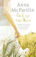 Pack Up the Moon - McPartlin, Anna