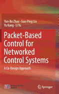 Packet-Based Control for Networked Control Systems: A Co-Design Approach
