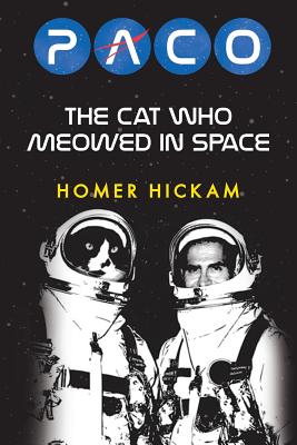 Paco: The Cat Who Meowed in Space - Hickam, Homer