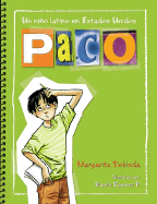 Paco: Un Nino Latino En Estados Unidos (Paco: A Latino Boy in the United States)