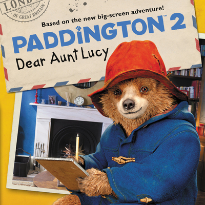 Paddington 2: Dear Aunt Lucy - Macri, Thomas