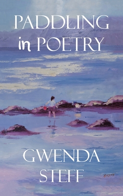 Paddling in Poetry - Steff, Gwenda