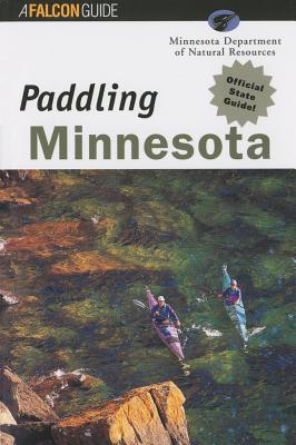 Paddling Minnesota - Breining, Greg