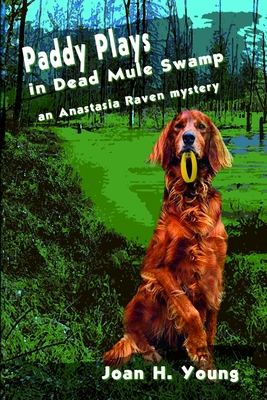 Paddy Plays in Dead Mule Swamp - Young, Joan H