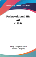 Paderewski And His Art (1895)