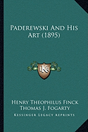 Paderewski And His Art (1895)