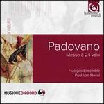 Padovano: Mass for 24 Voices