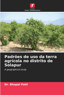 Padres de uso da terra agrcola no distrito de Solapur