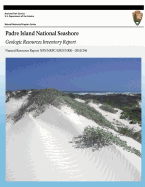 Padre Island National Seashore: Geologic Resources Inventory Report