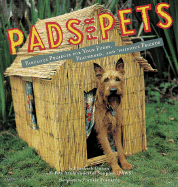 Pads for Pets: Fabulous Projects for Your Furry, Feathered, and Phibious Friends