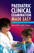 Paediatric Clinical Examination Made Easy