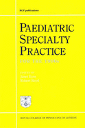 Paediatric Specialty Practice for the 1990's - Eyre, J.A. (Editor), and Boyd, Robert (Editor)