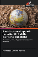 Paesi sottosviluppati: l'adattabilit? delle politiche pubbliche