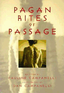 Pagan Rites of Passage - Campanelli, Pauline