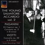 Paganini: 24 Capricci, Op. 1; Concerto No. 2; Viotti: Concerto No. 22