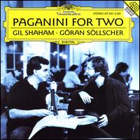 Paganini for Two - Gil Shaham (violin); Göran Söllscher (guitar)