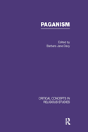 Paganism V3: Critical Concepts in Religion