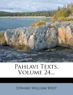 Pahlavi Texts, Volume 24