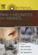 Pain in Neonates and Infants: Pain Research and Clinical Management Series Volume 10 - Anand, K J S, Dphil (Editor), and Stevens, B J, RN, PhD (Editor), and McGrath, Patrick J, PhD (Editor)