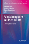 Pain Management in Older Adults: A Nursing Perspective