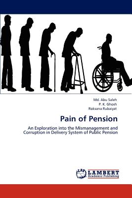 Pain of Pension - Saleh, MD Abu, and Ghosh, P K, and Rubaiyat, Roksana