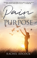 Pain with Purpose