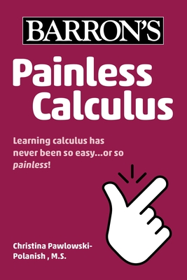 Painless Calculus - Pawlowski-Polanish, Christina
