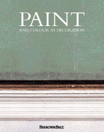 Paint and Colour in Decoration - Helme, Tom