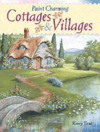 Paint Charming Cottages & Villages
