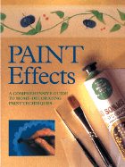 Paint Effects: A Unique Guide on How to Use Decorative Paint Effects