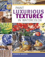 Paint Luxurious Textures in Watercolor