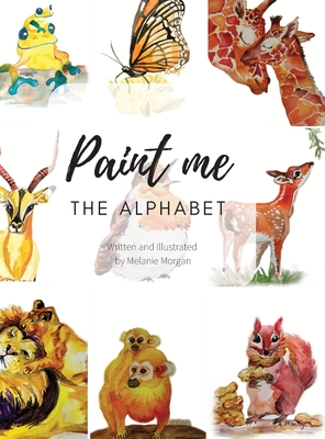 Paint Me The Alphabet - Morgan, Melanie