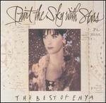 Paint the Sky with Stars: The Best of Enya