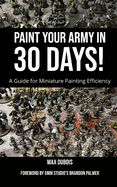 Paint Your Army in 30 Days!