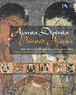 Painted Ajanta: Studies on the Techniques and the Conservation of the Indian Rock Art Site