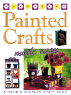 Painted Crafts Made Easy - Penny, Susan (Editor), and Penny, Martin (Editor)