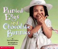 Painted Eggs and Chocolate Bunnies