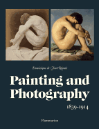 Painting and Photography:1839-1914: 1839-1914